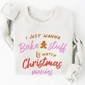 “I just wanna bake stuff and watch Christmas movies” top